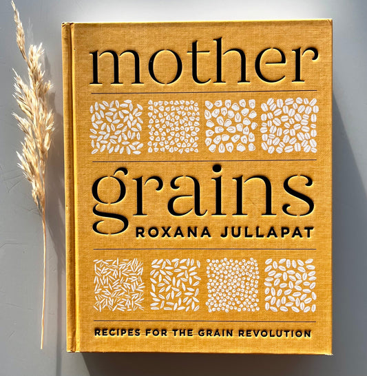Mother Grains - Roxana Jullapat